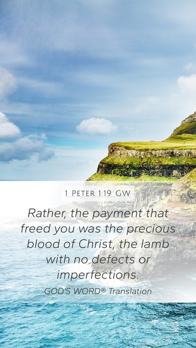 1 Peter 1:19 GW Bible Verse Image