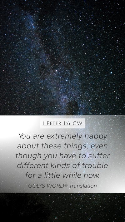 1 Peter 1:6 GW Bible Verse Image