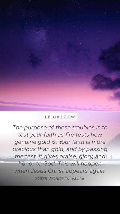 1 Peter 1:7 GW Bible Verse Image