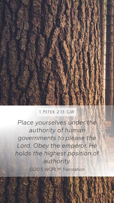 1 Peter 2:13 GW Bible Verse Image