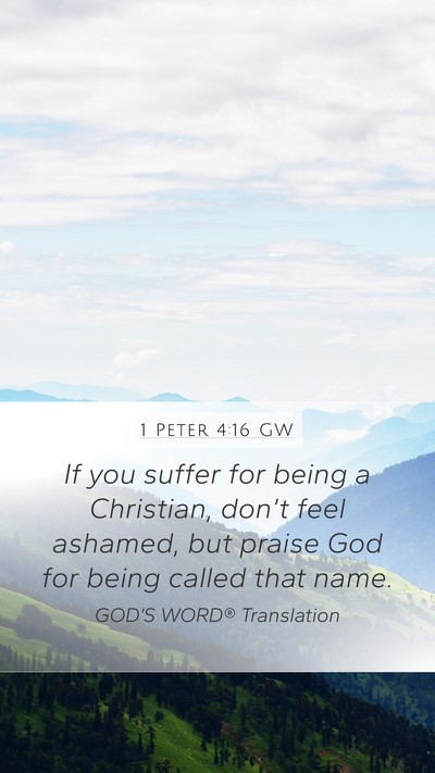 1 Peter 4:16 GW Bible Verse Image