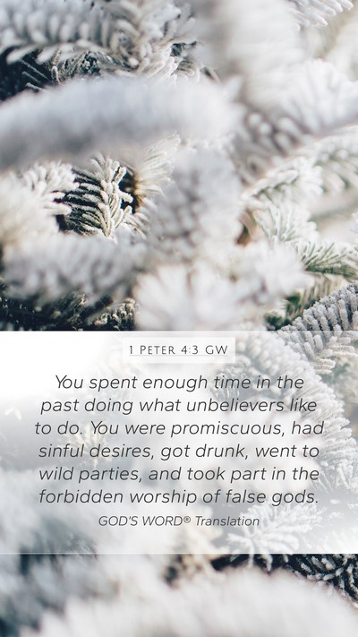 1 Peter 4:3 GW Bible Verse Image