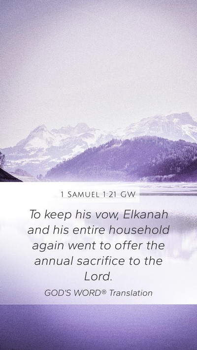 1 Samuel 1:21 GW Bible Verse Image