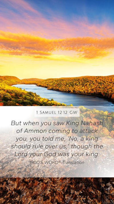 1 Samuel 12:12 GW Bible Verse Image