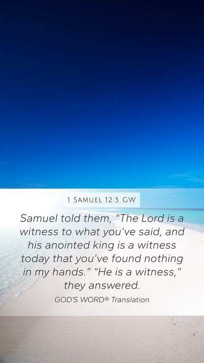 1 Samuel 12:5 GW Bible Verse Image