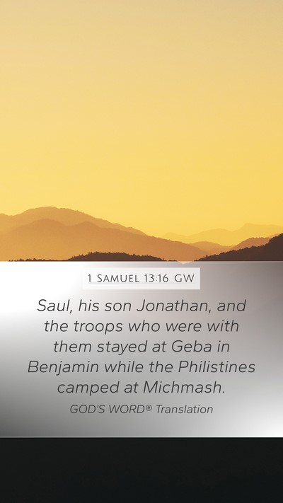 1 Samuel 13:16 GW Bible Verse Image