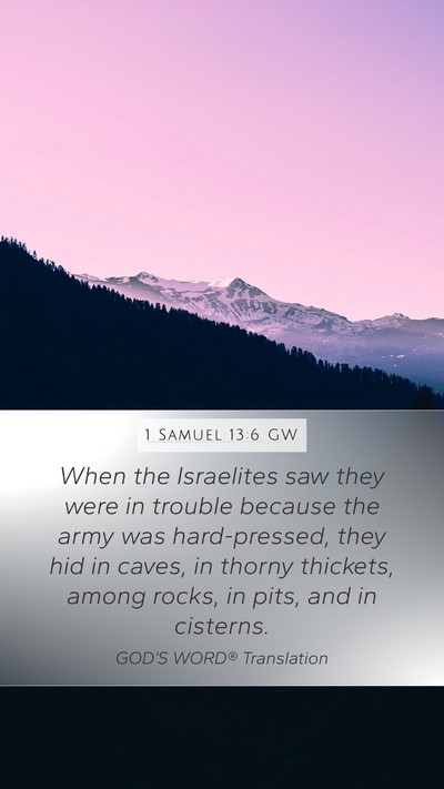 1 Samuel 13:6 GW Bible Verse Image