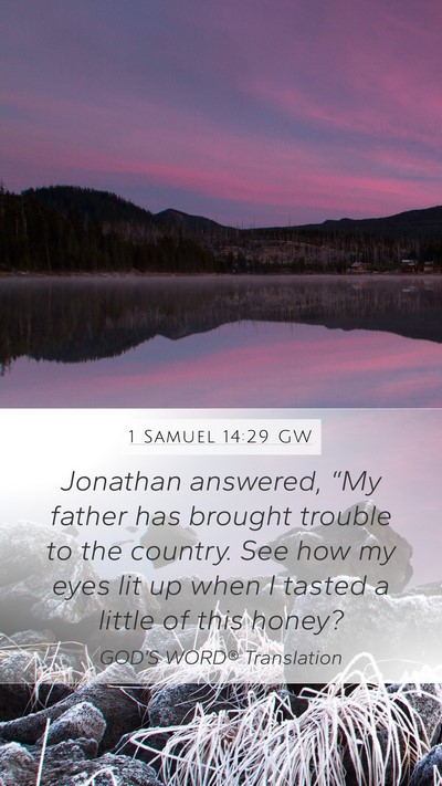 1 Samuel 14:29 GW Bible Verse Image