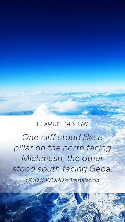 1 Samuel 14:5 GW Bible Verse Image