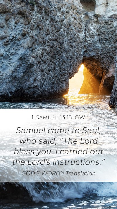 1 Samuel 15:13 GW Bible Verse Image