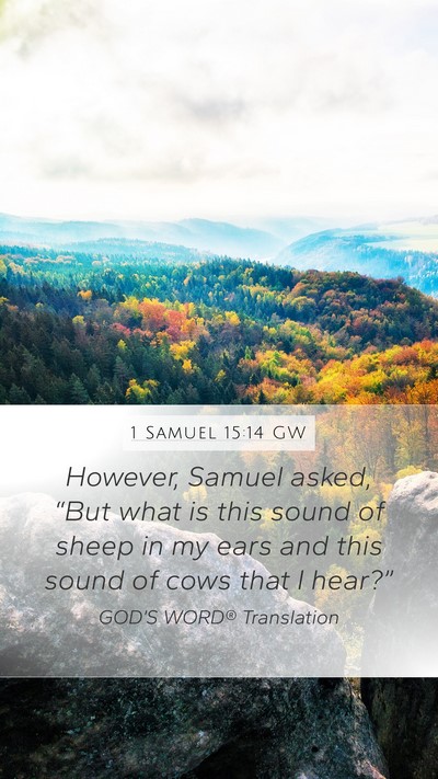 1 Samuel 15:14 GW Bible Verse Image