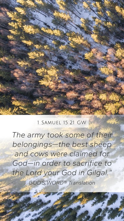 1 Samuel 15:21 GW Bible Verse Image