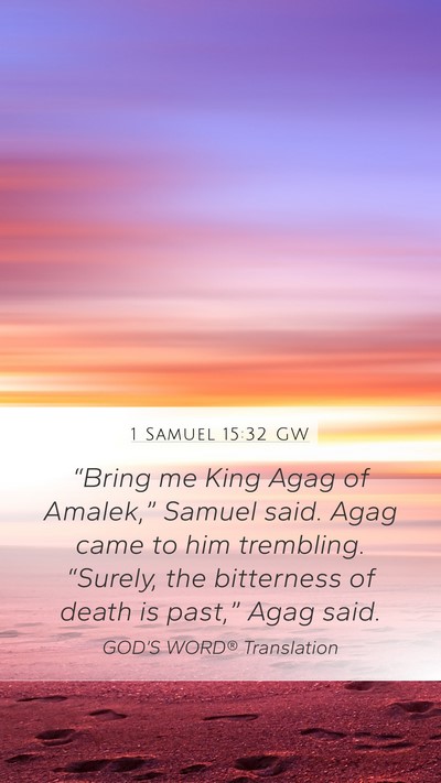 1 Samuel 15:32 GW Bible Verse Image