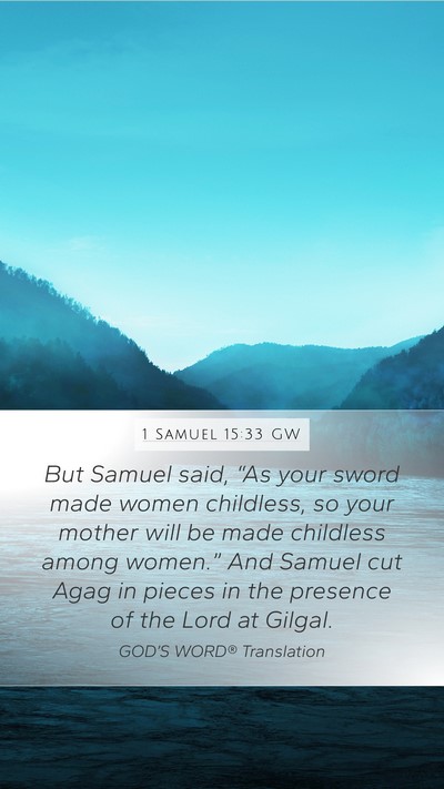 1 Samuel 15:33 GW Bible Verse Image