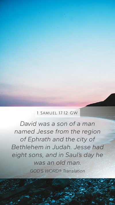1 Samuel 17:12 GW Bible Verse Image