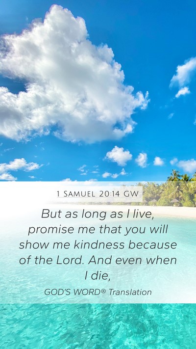 1 Samuel 20:14 GW Bible Verse Image