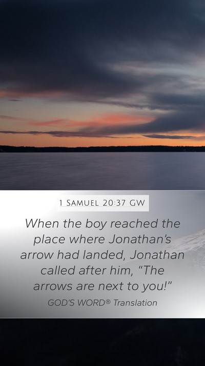 1 Samuel 20:37 GW Bible Verse Image