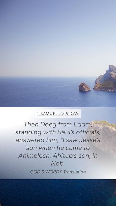 1 Samuel 22:9 GW Bible Verse Image