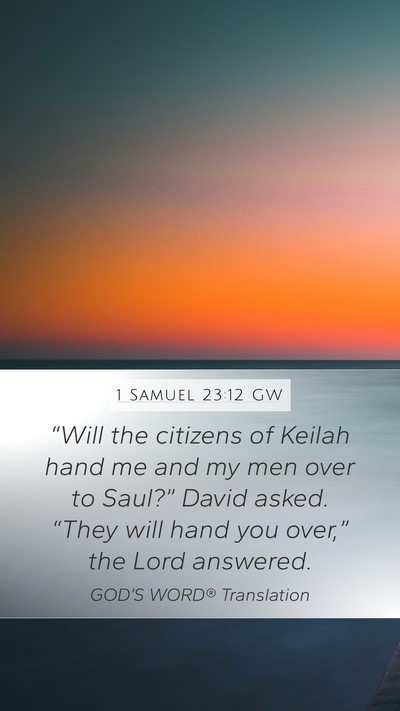 1 Samuel 23:12 GW Bible Verse Image