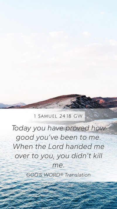 1 Samuel 24:18 GW Bible Verse Image