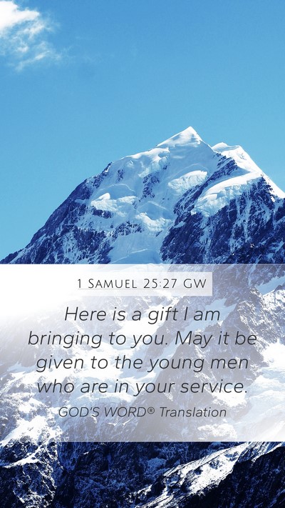 1 Samuel 25:27 GW Bible Verse Image