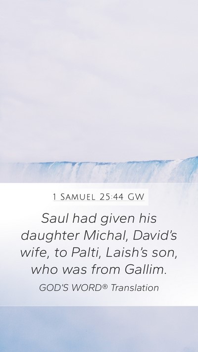 1 Samuel 25:44 GW Bible Verse Image