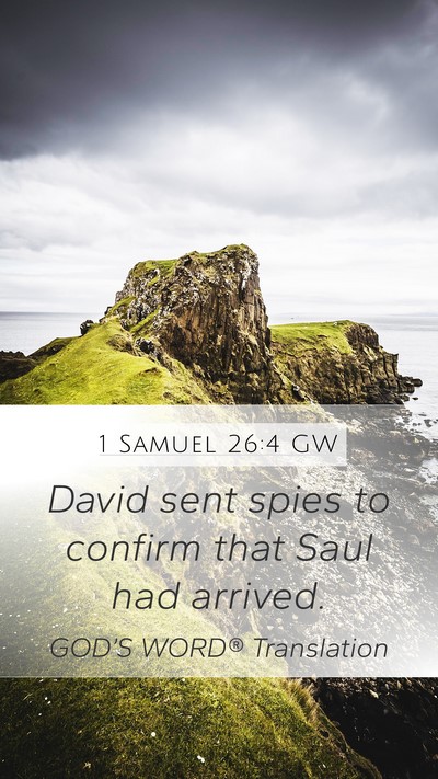 1 Samuel 26:4 GW Bible Verse Image