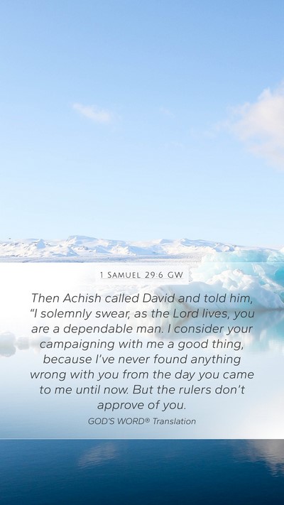 1 Samuel 29:6 GW Bible Verse Image