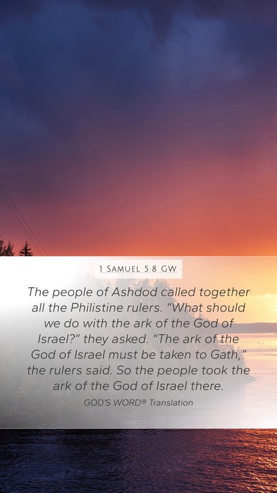 1 Samuel 5:8 GW Mobile Phone Wallpaper - The people of Ashdod called together all the - Mobile Bible Verse Wallpaper