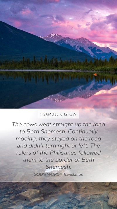 1 Samuel 6:12 GW Bible Verse Image