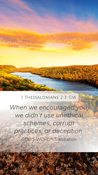 1 Thessalonians 2:3 GW Bible Verse Image