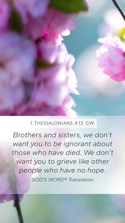 1 Thessalonians 4:13 GW Bible Verse Image