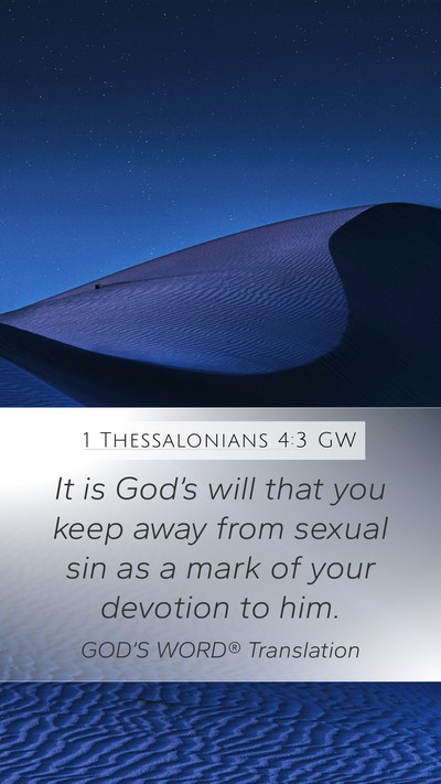 1 Thessalonians 4:3 GW Bible Verse Image