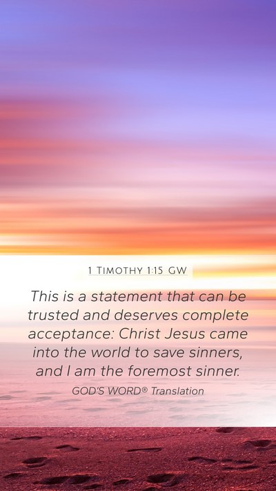 1 Timothy 1:15 GW Bible Verse Image