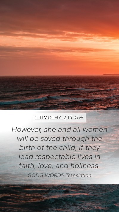 1 Timothy 2:15 GW Bible Verse Image