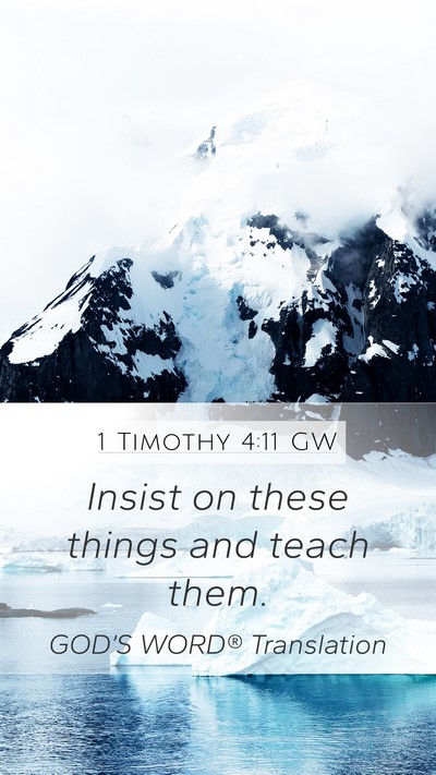 1 Timothy 4:11 GW Bible Verse Image