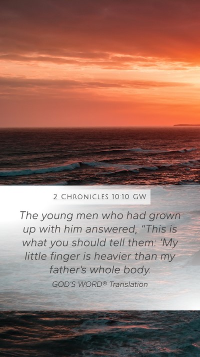 2 Chronicles 10:10 GW Bible Verse Image