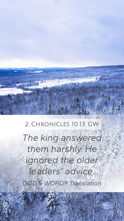 2 Chronicles 10:13 GW Bible Verse Image