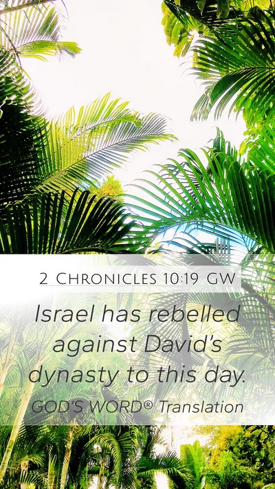 2 Chronicles 10:19 GW Bible Verse Image