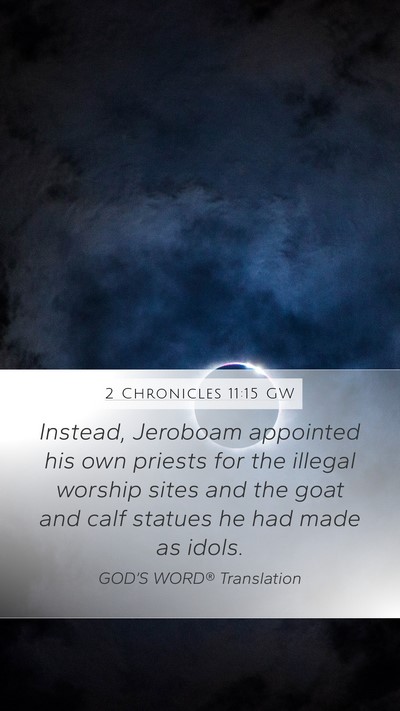2 Chronicles 11:15 GW Bible Verse Image
