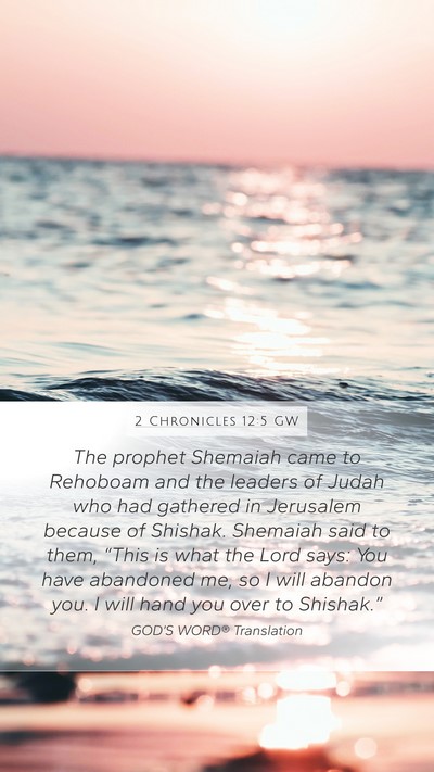 2 Chronicles 12:5 GW Bible Verse Image