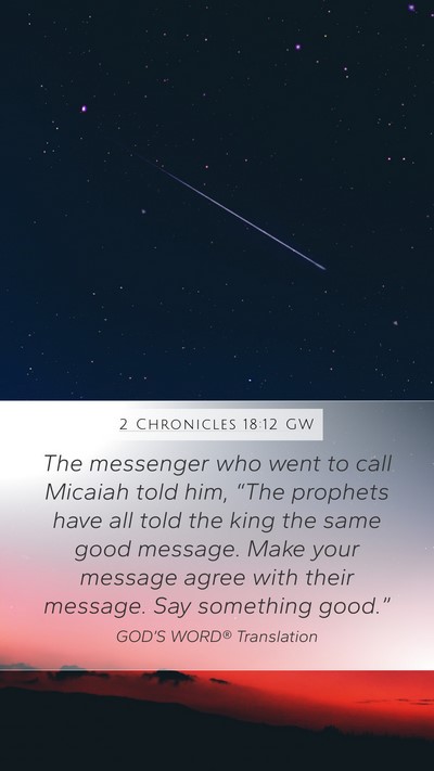 2 Chronicles 18:12 GW Bible Verse Image