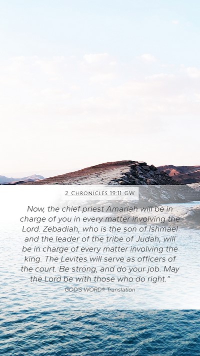 2 Chronicles 19:11 GW Bible Verse Image