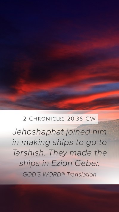 2 Chronicles 20:36 GW Bible Verse Image