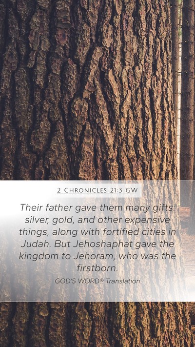 2 Chronicles 21:3 GW Bible Verse Image