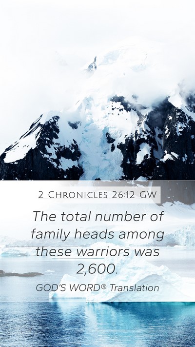 2 Chronicles 26:12 GW Bible Verse Image