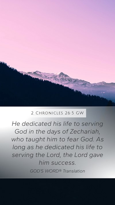 2 Chronicles 26:5 GW Bible Verse Image