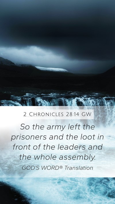2 Chronicles 28:14 GW Bible Verse Image