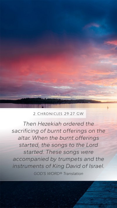 2 Chronicles 29:27 GW Bible Verse Image