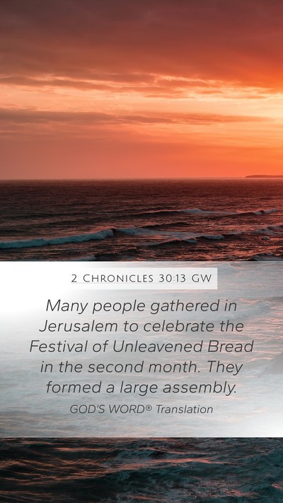 2 Chronicles 30:13 GW Bible Verse Image